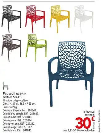 METRO Fauteuil Saphir Grand Soleil offre