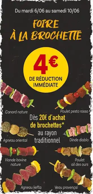 Grand Frais Foire à la brochette offre