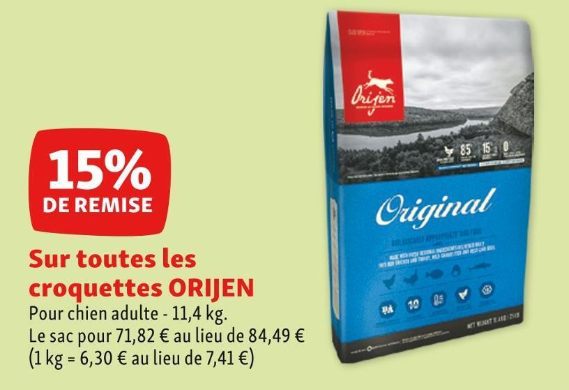 Promo Orijen 15 de remise sur toutes les croquettes orijen chez Maxi Zoo