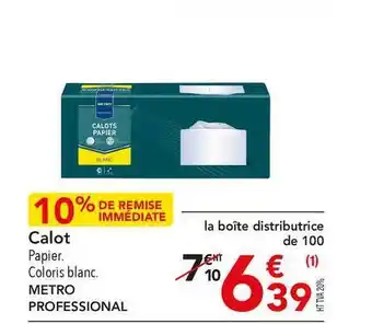 METRO Calot Metro Professional offre