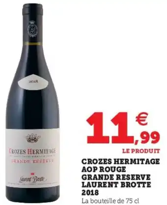 Super U Crozes Hermitage AOP Rouge offre