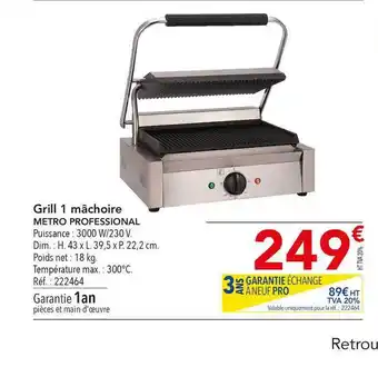 METRO Grill 1 Mâchoire Metro Professional offre
