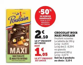 Super U Chocolat noir maxi poulain offre