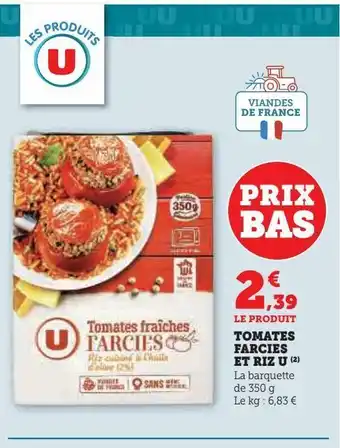 Super U Tomates farcies et riz u offre