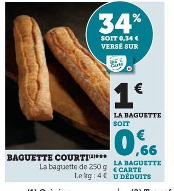 Super U Baguette courti offre