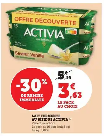 Super U Lait fermente au bifidus activia offre