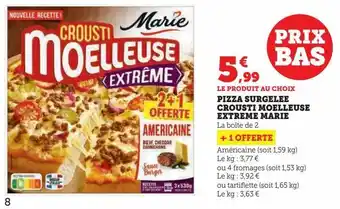 Super U Pizza surgelee crousti moelleuse extreme marie offre