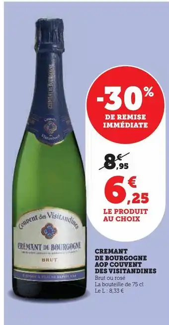 Super U Cremant de bourgogne aop couvent des visitandines offre