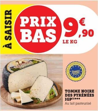 Super U Tomme noire des pyrénées igp offre