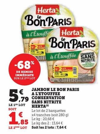 Super U Jambon le bon paris a l'etouffee conservation sans nitrite herta offre