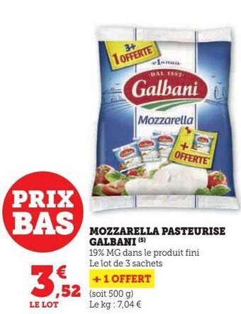 Super U Mozzarella pasteurise galbani offre