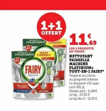 Hyper U Nettoyant vaisselle machine platinum+ tout-en-1 fairy* offre