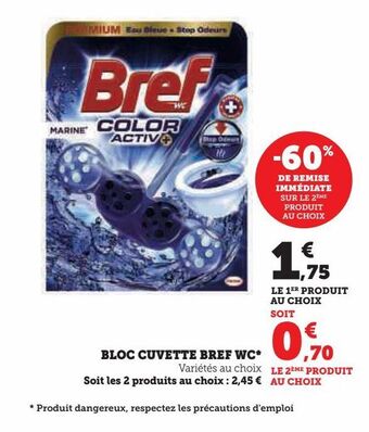 Super U Bloc cuvette bref wc offre