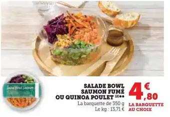 U Express Salade bowl saumon fumé ou quinoa poulet offre