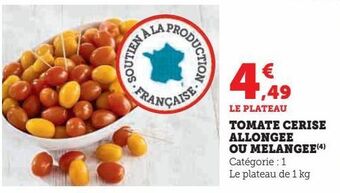 Super U Tomate cerise allongee ou melangee offre