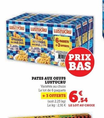 Hyper U Pâtes aux oeufs lustucru offre