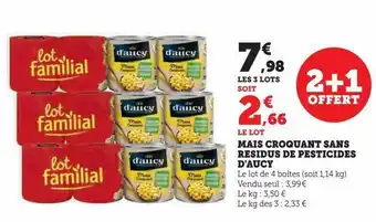 Super U Mais croquant sans residus de pesticides d'aucy offre