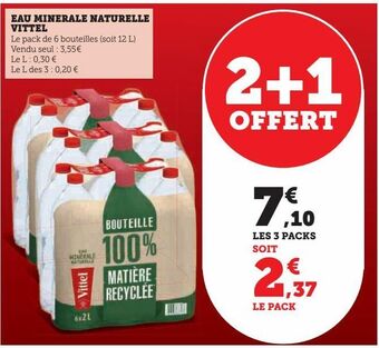 Super U Eau minerale naturelle vittel offre