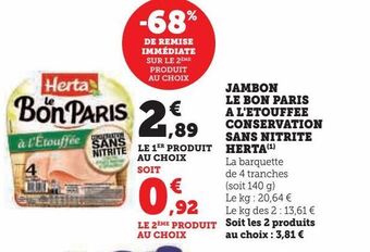 U Express Jambon le bon paris a l'etouffee conservation sans nitrite herta offre