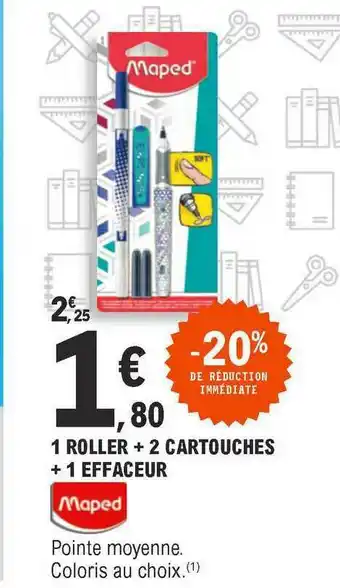 E.Leclerc 1 Roller + 2 Cartouches + 1 Effaceur Maped offre