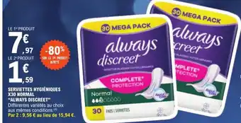 E.Leclerc SERVIETTES HYGIÉNIQUES X30 NORMAL "ALWAYS DISCREET" offre