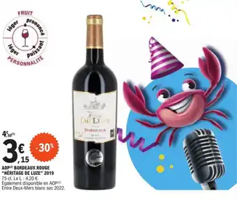E.Leclerc AOP (2) BORDEAUX ROUGE "HÉRITAGE DE LUZE" 2019 75 cl. offre