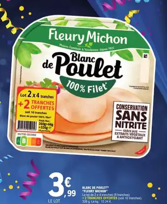 E.Leclerc BLANC DE POULET (³) "FLEURY MICHON" offre