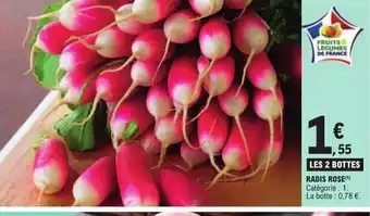 E.Leclerc RADIS ROSE(¹) Catégorie : 1. offre
