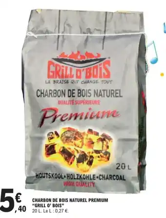 E.Leclerc CHARBON DE BOIS NATUREL PREMIUM "GRILL O' BOIS" offre