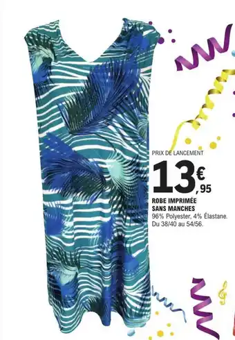 E.Leclerc ROBE IMPRIMÉE SANS MANCHES offre
