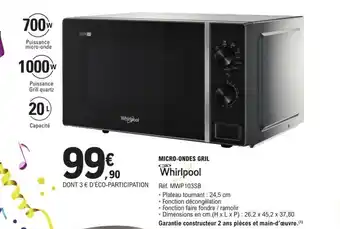 E.Leclerc MICRO-ONDES GRIL Whirlpool offre