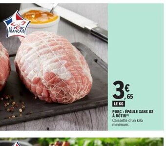 E.Leclerc PORC: ÉPAULE SANS OS A ROTIR offre