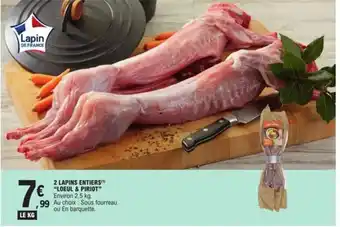 E.Leclerc 2 LAPINS ENTIERS) "LOEUL & PIRIOT" offre