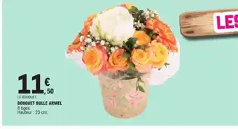 E.Leclerc BOUQUET BULLE ARMEL offre