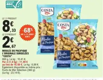 E.Leclerc MOULES DU PACIFIQUE L'ORIGINALE SURGELEES "COSTA" offre