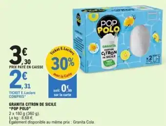 E.Leclerc GRANITA CITRON DE SICILE "POP POLO" offre
