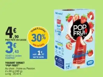 E.Leclerc YOGOURT SORBET "POP FRUIT" offre
