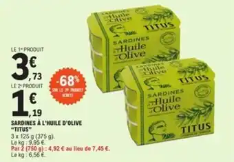E.Leclerc SARDINES À L'HUILE D'OLIVE "TITUS" offre