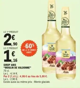 E.Leclerc SIROP ANIS "MOULIN DE VALDONNE" offre