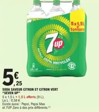 E.Leclerc SODA SAVEUR CITRON ET CITRON VERT "SEVEN UP" offre