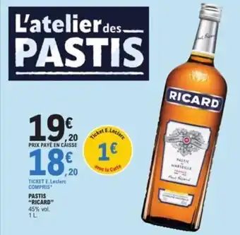 E.Leclerc PASTIS "RICARD" offre