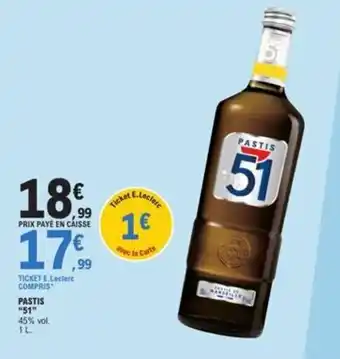 E.Leclerc PASTIS "51" offre