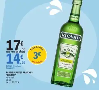 E.Leclerc PASTIS PLANTES FRAICHES "RICARD" offre