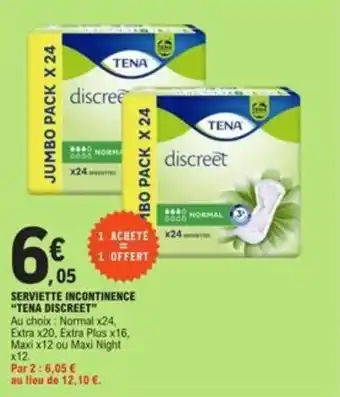 E.Leclerc SERVIETTE INCONTINENCE "TENA DISCREET" offre