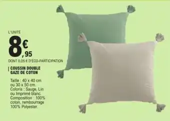 E.Leclerc | COUSSIN DOUBLE GAZE DE COTON offre