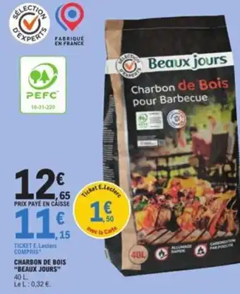 E.Leclerc CHARBON DE BOIS "BEAUX JOURS" offre