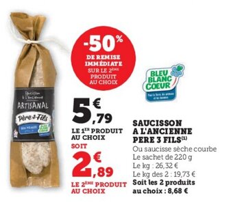 Super U SAUCISSON A L'ANCIENNE PERE 3 FILS offre