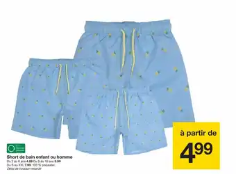 Zeeman Short de bain enfant ou homme offre