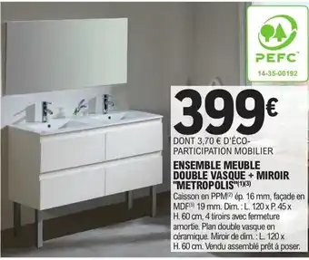 E.Leclerc Brico ENSEMBLE MEUBLE DOUBLE VASQUE + MIROIR "METROPOLIS"(1)(3) offre