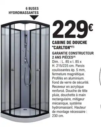 E.Leclerc Brico CABINE DE DOUCHE "CARLTON"(¹) offre